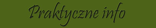 Praktyczne info